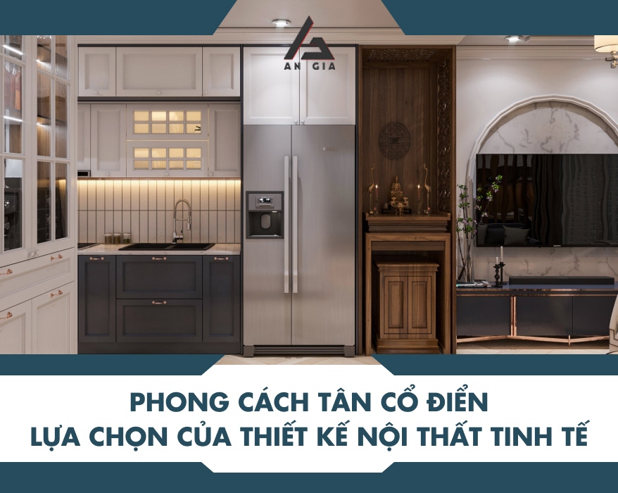 Phong cách tân cổ điển | Lựa chọn của thiết kế nội thất tinh tế
